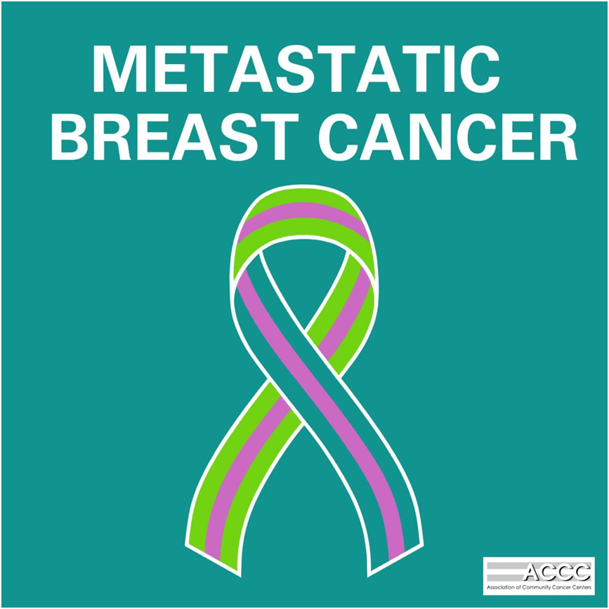 Breast Cancer Metastatic